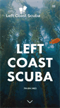 Mobile Screenshot of leftcoastscuba.com